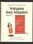 Vstupte bez klepání hubeňáková zuzana - náhled