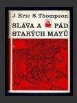 Sláva a pád starých Mayů - náhled