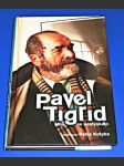 Pavel Tigrid : Mně se nestýskalo (rozhovor Petra Kotyka) - náhled