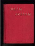 Širým světem (Zeměpisný měsíčník). roč. X. - náhled