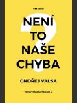 Není to naše chyba? valsa ondřej - náhled