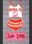 Dívka 15, flirtování po Francouzsku - náhled