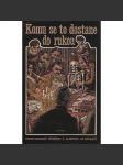 Komu se to dostane do rukou aneb Podivuhodné příběhy z Ameriky 19. století (Poe, Bierce ,London a další) - náhled