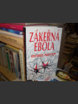 Zákeřná Ebola - Smrtící virus - náhled