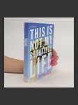 This Is Not My Beautiful Life - náhled