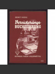 Versicherungsbuchführung. Ein Lehrbuch mit 186 Aufgaben	[ekonomika, účetnictví, pojištění] - náhled