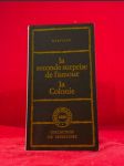 La seconde surprise de l amour, La Colonie - náhled