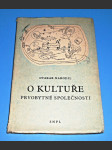 O kultuře prvobytné společnosti - náhled