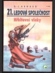 21. ledová společnost - hřbitovní vlaky arnaud g. - j. - náhled