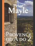 Provence od a do z mayle peter - náhled