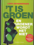 ´T is Groen en groener wordt het niet - náhled