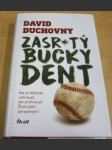 Zasr*tý Bucky Dent - náhled