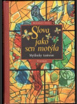 Slova jako sen motýla (malý formát) - náhled