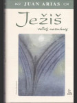 Ježiš veľký neznámy - náhled