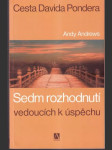 Cesta Davida Pondera Sedm rozhodnutí vedoucích k úspěchu - náhled