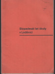 Památník stopadesátiletého trvání školy v Loděnici - náhled