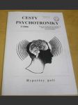 Cesty psychotroniky 2/2006 Ročník - VII Číslo - 18 - náhled