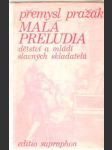 Malá preludia - dětství a mládí slavných skladatelu - náhled