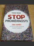 Stop průměrnosti. Jak uspět ve světě, který oceňuje jednotvárnost - náhled