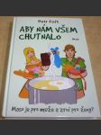 Aby nám všem chutnalo - náhled