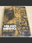 Velkoměsto, včera, dnes a zítra - náhled