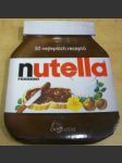 Nutella. 30 nejlepších receptů - náhled