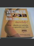 Zeštíhlete svoje břicho, zadek a stehna navždy! - ženy - zbavte se nadváhy a zpevněte své tělo - náhled