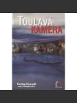 Toulavá kamera 1 [cestopisné reportáže z ČT - mj. Český Šternberk, Raspenava, Náchod, Dětenice, Letovice, Prachatice ad.] - náhled