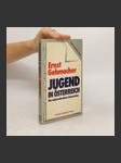 Jugend in Österreich - Die unberechenbare Generation - náhled