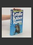 Grosse Kaiser Roms - náhled