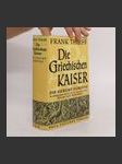Die griechischen Kaiser: die Geburt Europas - náhled