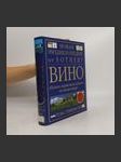 Вино. Новая энциклопедия от Sotheby. Vino. Novaya entsiklopediya ot Sotheby - náhled