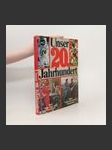 Unser 20. Jahrhundert - náhled