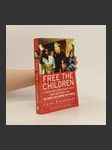 Free the Children: A Young Man Fights Against Child Labor and Proves That Children Can Change the World - náhled