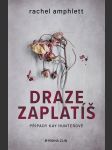 Draze zaplatíš amphlett rachel - náhled