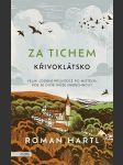 Za tichem - křivoklátsko hartl roman - náhled