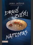 Dravé zvěři napospas jašová jana - náhled