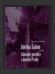 Jídelna Šalom a jiné židovské povídky z dnešní Prahy - náhled