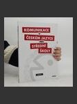 Komunikace v českém jazyce pro střední školy - náhled