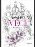 Svatby věcí kapras tomáš - náhled