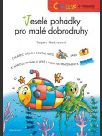 Čteme s obrázky - veselé pohádky pro malé dobrodruhy medzvecová dagmar - náhled