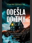 Odešla do tmy douglas claire - náhled