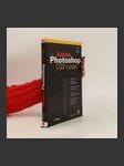Adobe Photoshop CS2 v praxi. Praktický průvodce nejen pro digitální fotografy - náhled