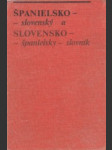 Španielsko slovenský a slovensko španielsky slovník - náhled