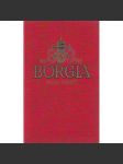 Borgia. Román rodiny (historický román, Borgiové; historizující vazba) - náhled
