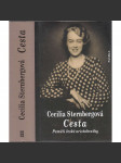 Cesta. Paměti české aristokratky (Cecilia Sternberg Sternbergová; Šternberkové) - náhled