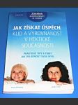 Jak získat úspěch, klid a vyrovnanost v hektické současnosti - náhled