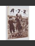 A-I-Z [Arbeiter-Illustrierte-Zeitung; AIZ], roč. 9, 1930, č. 30 [časopis; fotografie; komunismus] - náhled