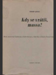Kdy se vrátíš, massa? - náhled