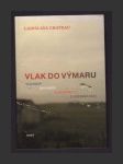 Vlak do Výmaru: Volnost, rovnost a bratrství s Goebbelsem - náhled